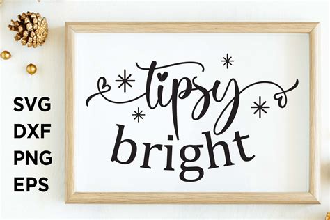 Tipsy Bright Svg Graphic By Designtwits Creative Fabrica