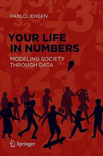 Your Life In Numbers Modeling Society Through Data Let Me Read