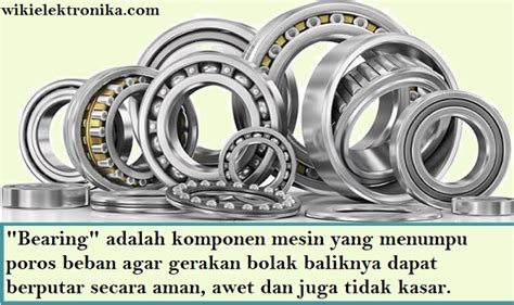 Pengertian Bearing Ukuran Fungsi Dan Jenisnya