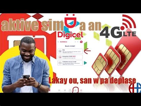 Kijan Pouw Aktive SIM Digicel Ou An 4G LTE Pa My Digicel YouTube