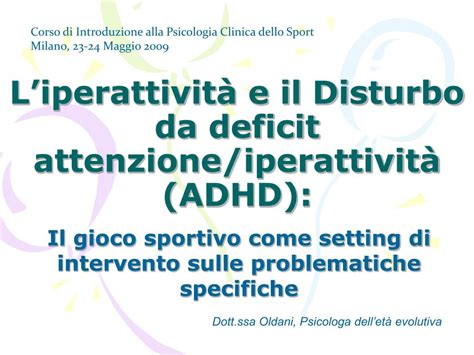 PPT Liperattività e il Disturbo da deficit attenzione iperattività