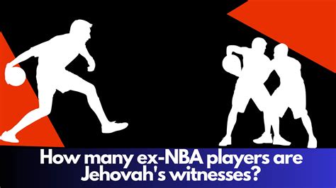How many ex-NBA players are Jehovah's witnesses?