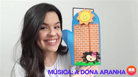 MÚSICA INFANTIL A DONA ARANHA UTILIZANDO RECURSO PEDAGÓGICO YouTube