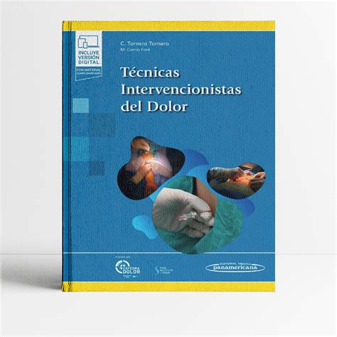 Libro Técnicas Intervencionistas del Dolor 1era edición en Campus