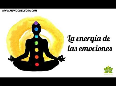 La Energ A De Las Emociones Youtube