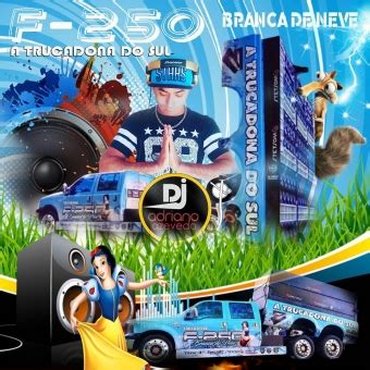 Baixar Cd F Branca De Neve Trucadona So As Top Dj Djadrianoazevedo