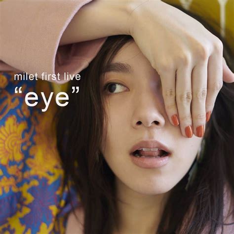 Miletさんのインスタグラム写真 Miletinstagram「 Instagram更新 Milet 初のワンマンライブ「milet First Live Eye」の3rd