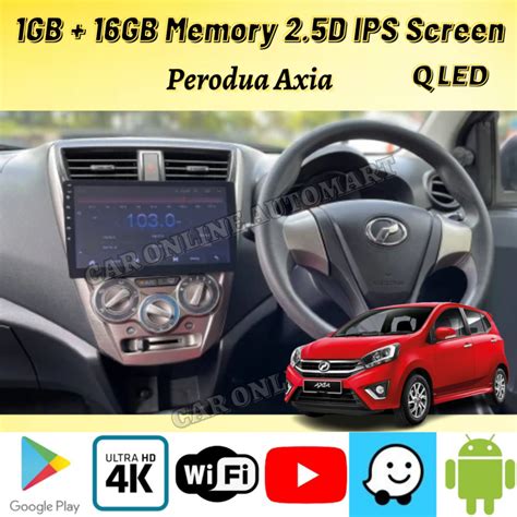 Perodua Axia Mohawk T L Ms Series Q Led Gb Gb K Android Player