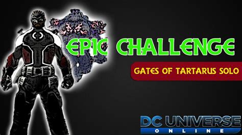 DCUO EPIC Challenge Gates Of Tartarus Solo Sorcery DPS PoV YouTube