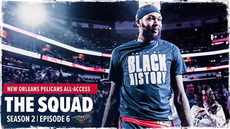 The Squad Season 2 Ep 6 New Orleans Pelicans All Access YouTube