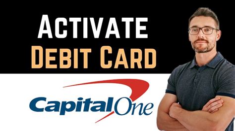 How To Activate Capital One Debit Card Full Guide Youtube