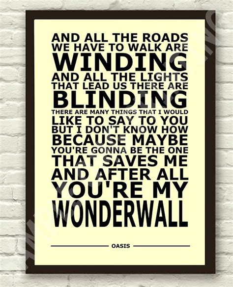 Oasis - Wonderwall Lyrics Typography Subway Art Poster Print A4 A3 6x4 ...