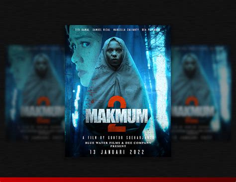 MAKMUM 2 FILM POSTER on Behance