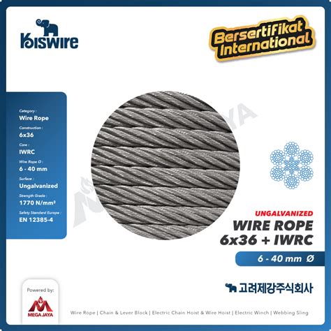 Temukan Harga Jual Kawat Seling Baja Wire Rope X Iwrc Ungalv