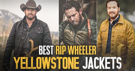 Best Rip Wheeler Yellowstone Jackets Jacket Hub