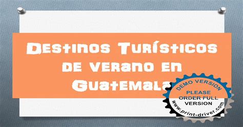 Destinos Turisticos De Verano En Guatemala Pdf Document