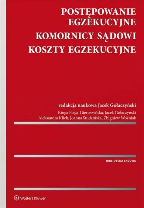 POSTĘPOWANIE EGZEKUCYJNE KOMORNICY SĄDOWI JACEK GOŁACZYŃSKI