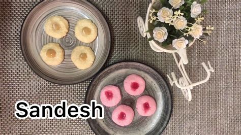 Sandesh Recipe/ Strawberry Sandesh/ Gur Sandesh/ Traditional Bengali Sandesh/ 3 Ingredient ...