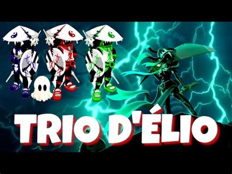 REINE DES VOLEURS TRIO FULL ELIO Dofus YouTube