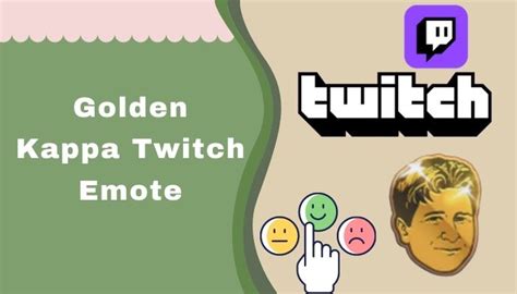 Golden Kappa Twitch Emote What It Is And How To Get It 2024