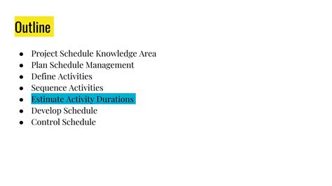 Project Schedule Management Estimate Activity Durations Pmp