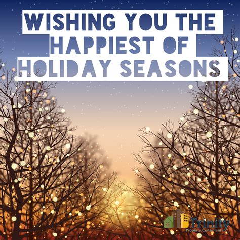 We Wish You And Your Loved Ones The Happiest Of Holidays Seasons May