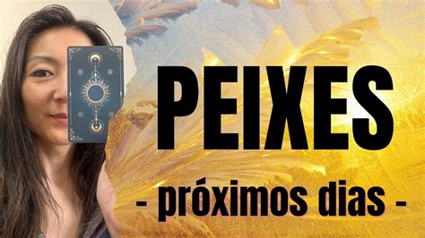 Signo De Peixes PrevisÃo Semanal 5 Mensagens Importantes Reveladas Pelo Tarot Youtube