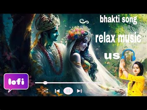 Minute Non Stop Lofi Bhakti Bhajan Slowed Reverb Part Mashup