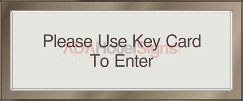 Key card access sign