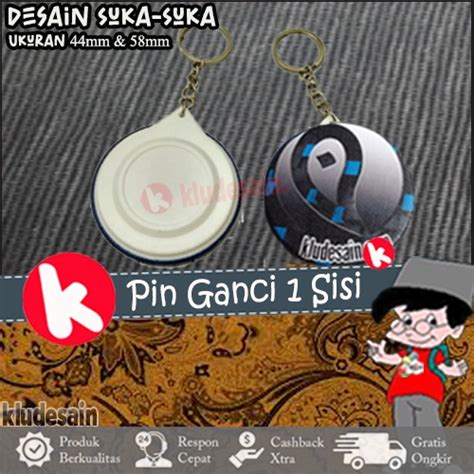 Jual Pin Ganci 1 Sisi Uk 58mm Custom Harga Murah Min Order 20 Pcs