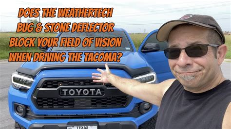 Does The Weathertech Bug And Stone Deflector Block Your Field Of Vision When Driving The Tacoma 👓