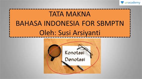 Perbedaan Makna Denotasi Dan Konotasi