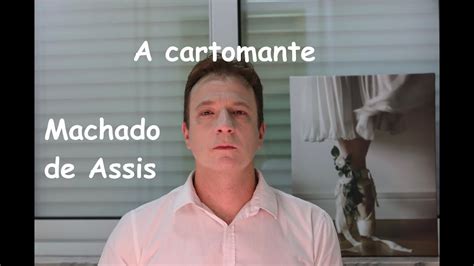 Resenha De Vassoler A Cartomante Machado De Assis Youtube