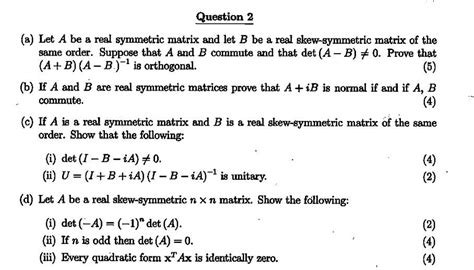 Solved A Let A Be A Real Symmetric Matrix And Let B Be A Chegg