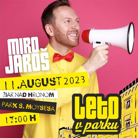 LETO V PARKU MIRO JAROŠ TICKETPORTAL vstupenky na dosah divadlo