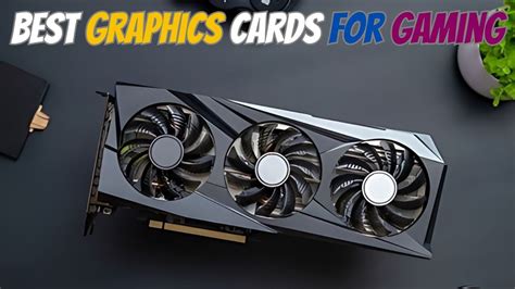 Top 5 Best Graphics Cards For Gaming In 2024 YouTube