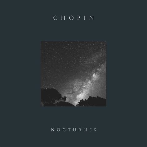 Frédéric Chopin - Nocturnes | iHeart