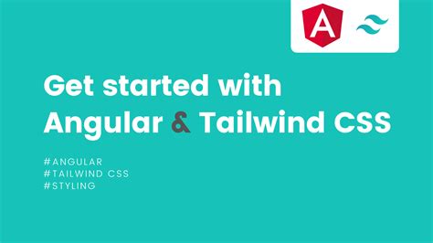 Get Started With Angular And Tailwind Css