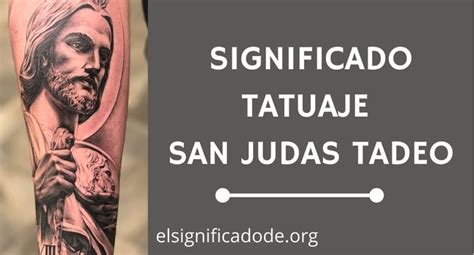 Significado Tatuaje San Judas Tadeo