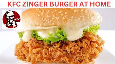 KFC Style Zinger Burger Recipe Crispy Chicken Burger Homemade Juicy