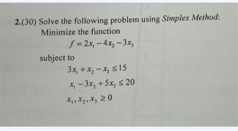 Solved 2 30 ﻿solve The Following Problem Using Simplex