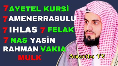 Ayetel Kursi Amenerrasulu Hlas Felak Nas Suresi Yasin Rahman