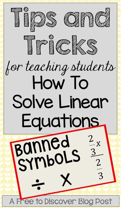 Tips And Tricks For Teaching Students How To Solve Linear Equations