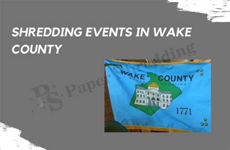 Wake County Shredding Events 2024 Complete List Of Events