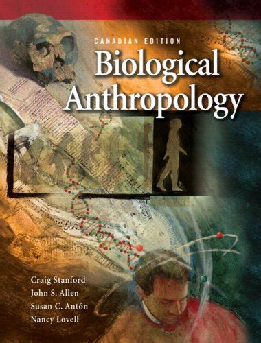 Biological Anthropology - Craig Stanford: 9780205105069 - AbeBooks