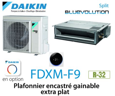 Daikin Plafonnier Encastr Gainable Extra Plat Fdxm F Gainable