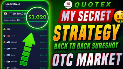 Quotex My Secret Strategy Back To Back Sureshort Otc Market Live