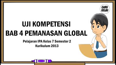 Apa Itu Pemanasan Global Kunci Jawaban Ipa Kelas 7 Halaman 81 82 Uji