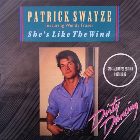 Patrick Swayze Featuring Wendy Fraser Shes Like The Wind 1988