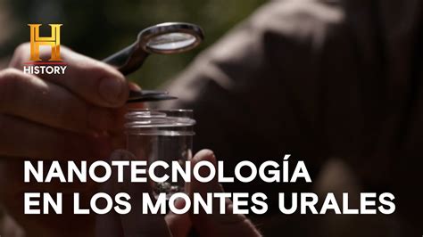 Nanotecnolog A En Los Montes Urales Alien Genas Ancestrales Youtube